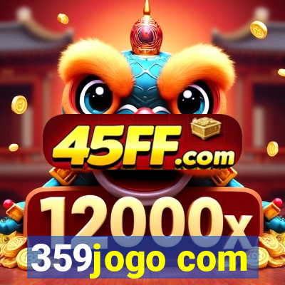 359jogo com